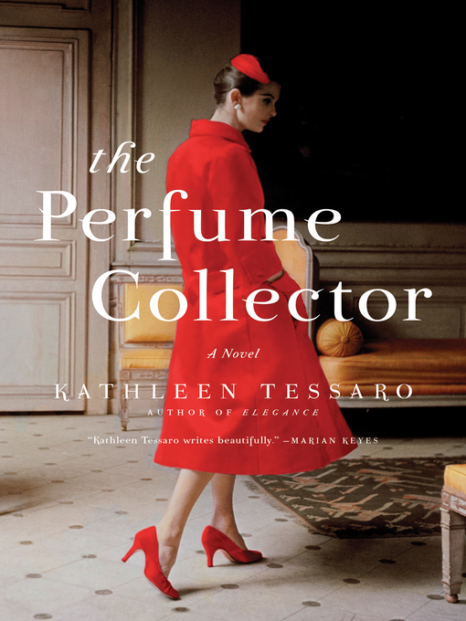 Title details for The Perfume Collector by Kathleen Tessaro - Wait list